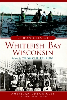 Paperback Chronicles of Whitefish Bay, Wisconsin Book