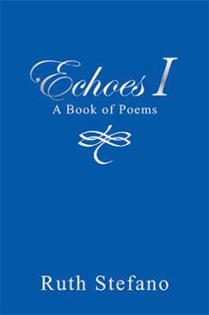 Paperback Echoes I: A Book of Poems Book