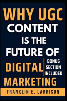 Paperback Why UGC Content is the Future of Digital Marketing? Book