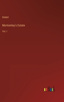 Hardcover Mortomley's Estate: Vol. I Book