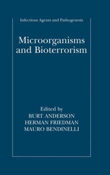 Hardcover Microorganisms and Bioterrorism Book