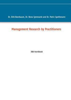 Paperback Management Research by Practitioners: DBA Handbook Book