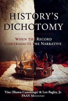 Paperback History's Dichotomy: When the Record Contradicts the Narrative Book