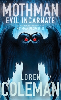 Hardcover Mothman: Evil Incarnate Book