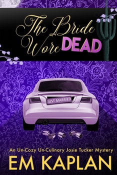 Paperback The Bride Wore Dead: A Josie Tucker Mystery Book