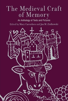 Paperback The Medieval Craft of Memory: An Anthology of Texts and Pictures Book