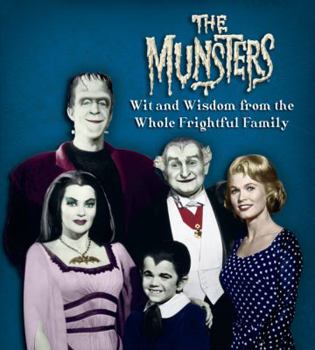 Hardcover The Munsters: Wit and Wisdom From the Whole Frightful Family (Miniature Editions) Book