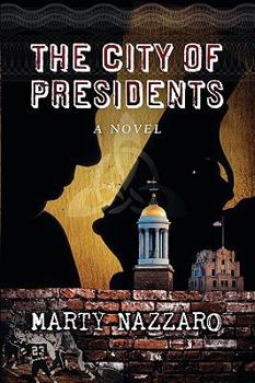 Paperback The City of Presidents Book