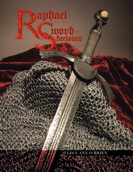 Paperback Raphael and the Sword of Decision Book
