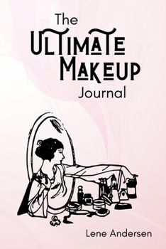 Paperback The Ultimate Makeup Journal: Art Deco edition Book