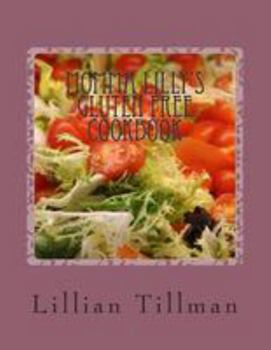 Paperback Momma Lilly's Gluten Free Cookbook Book
