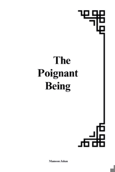 Paperback The Poignant Being: The Interplay of Vulnerability, Existence, and Meaning Book