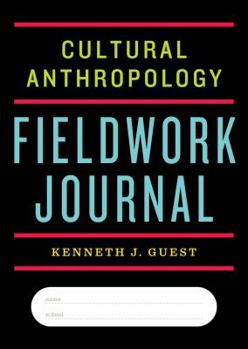 Cultural Anthropology Fieldwork Journal