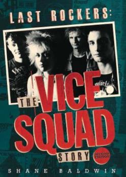Paperback Last Rockers: The Vice Squad Story Book