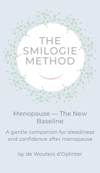 Hardcover The Smilogie Method - Menopause - The New Baseline Book