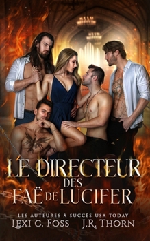 Paperback Le Directeur des Faë de Lucifer [French] Book