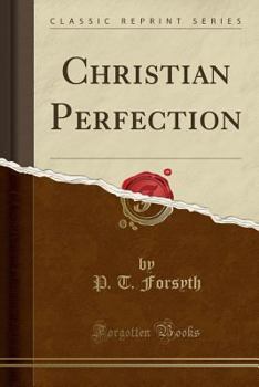 Paperback Christian Perfection (Classic Reprint) Book