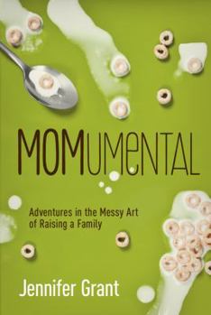 Paperback Momumental: Adventures in the Messy Art of Raising a Family Book