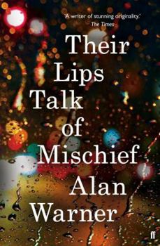 Paperback Their Lips Talk of Mischief Book
