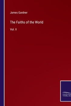 Paperback The Faiths of the World: Vol. II Book