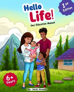 Paperback Hello Life: Sex Education Manual Book