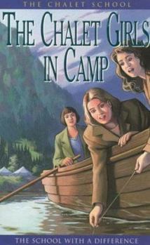 The Chalet Girls in Camp - Book #8 of the Chalet School - Armada