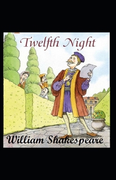 Paperback Twelfth Night: A shakespeare's classic Illustrated Edition Book
