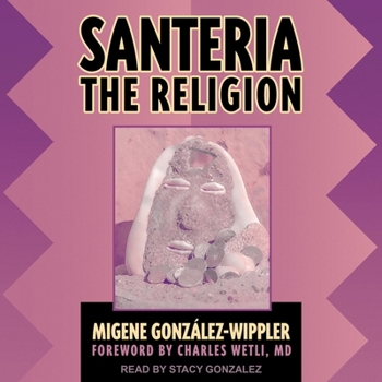 Santeria: the Religion: Faith, Rites, Magic (Llewellyn's World Religion &  Magick)