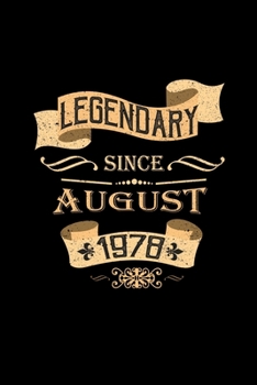 Paperback Legendary Since August 1978: College Ruled Lined Writing Notebook Journal, 6x9, 120 Pages Book