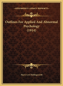 Outlines For Applied And Abnormal Psychology (1914)