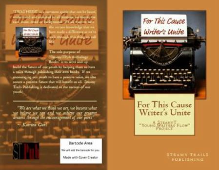 Paperback For This Cause Writers Unite: A Steamyt Pub Young Writers Flow Project Book