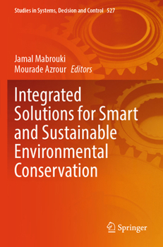 Paperback Integrated Solutions for Smart and Sustainable Environmental Conservation Book