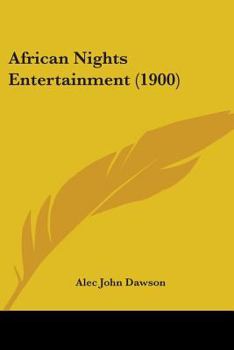 Paperback African Nights Entertainment (1900) Book