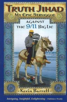 Paperback Truth Jihad: My Epic Struggle Against the 9/11 Big Lie Book