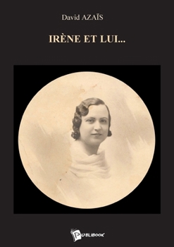 Irène et lui...