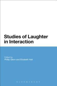 Hardcover Studies of Laughter in Interaction Book