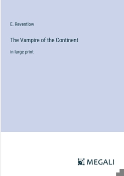 Paperback The Vampire of the Continent: in large print Book