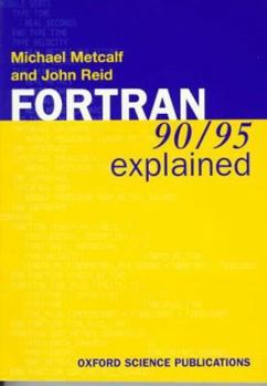 Paperback FORTRAN 90/95 Explained Book