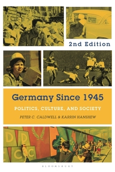 Hardcover Germany Since 1945: Politics, Culture, and Society Book