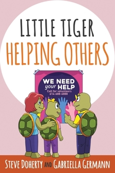 Paperback Little Tiger - Helping Others Book