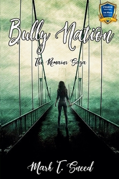 Paperback Bully Nation: The Remains: Part One Book