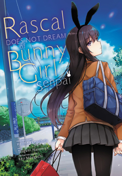 Rascal Does Not Dream of Bunny Girl Senpai - Book  of the 漫画 青春ブタ野郎はバニーガール先輩の夢を見ない