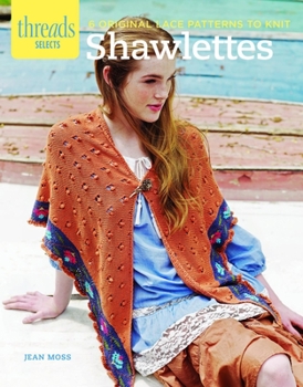 Paperback Shawlettes: 6 Original Lace Patterns to Knit Book