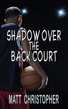 Shadow Over the Back Court