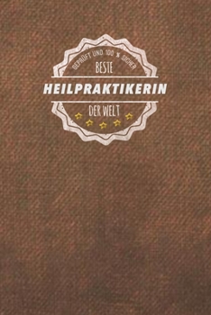 Paperback Gepr?ft und 100 % sicher beste Heilpraktikerin der Welt: Der perfekte Terminplaner f?r Frauen, die in der Heilpraktikerpraxis arbeiten - Geschenkidee [German] Book