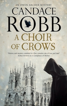 A Choir of Crows - Book #12 of the Owen Archer