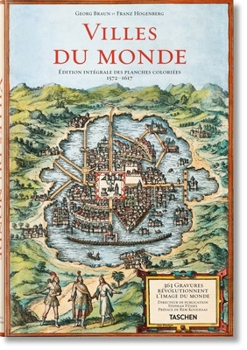 Hardcover Braun/Hogenberg. Villes Du Monde [French] Book