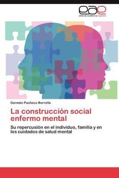Paperback La Construccion Social Enfermo Mental [Spanish] Book