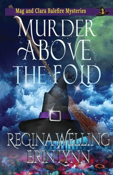 Paperback Murder Above the Fold: A Cozy Witch Mystery Book