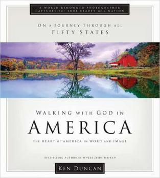 Hardcover Walking with God in America: The Heart of America in Word and Image Book